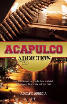 Paperback Acapulco Addiction (Spanish Edition) Book
