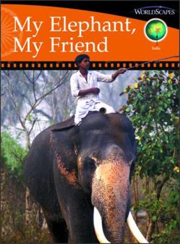 Hardcover My Elephant, Myfriend: Set D, India, Social Studies Book