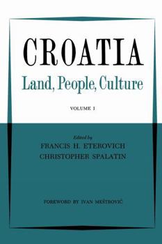 Paperback Croatia: Land, People, Culture Volume I Book