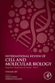 Hardcover Epigenetic Regulation of Cancer-Part C: Volume 387 Book