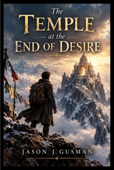 The Temple at the End of Desire