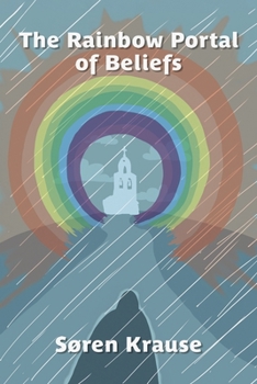 Paperback The Rainbow Portal of Beliefs Book