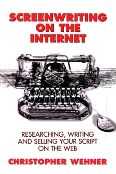 Paperback Screenwriting on the Internet Book