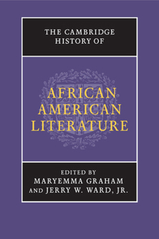 The Cambridge History of African American Literature