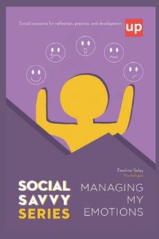 Paperback Managing my Emotions - Social Savvy Series Book