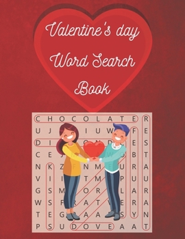 Valentine's Day Word Search Book: Large Print / valentine word searches / Gift for Girl and Women, Kids and adults / "8,5x11" in