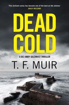 Dead Cold - Book #13 of the DCI Gilchrist
