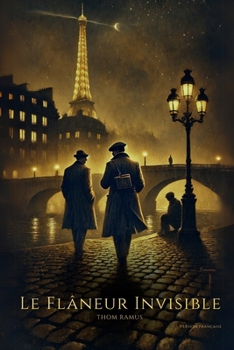Paperback Le Flâneur Invisible [French] Book