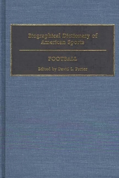 Hardcover Biographical Dictionary of American Sports: Football Book