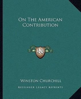 An Essay on the American Contribution and the Democratic Idea