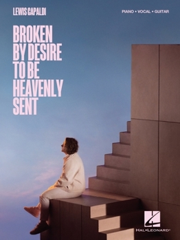 Paperback Lewis Capaldi - Broken by Desire to Be Heavenly Sent: Piano/Vocal/Guitar Songbook Book