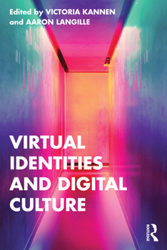 Paperback Virtual Identities and Digital Culture Book