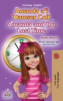 Hardcover Amanda and the Lost Time (Welsh English Bilingual Book for Kids) [Welsh] [Large Print] Book