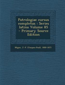 Paperback Patrologiae cursus completus: Series latina Volume 85 [Latin] Book