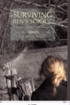 Paperback Surviving Ben's Suicide: A Woman's Journey of Self-Discovery Book