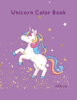 Unicorn Color Book: For All Ages