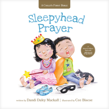 Board book Sleepyhead Prayer: A Heart-To-Heart Talk with Jesus Book