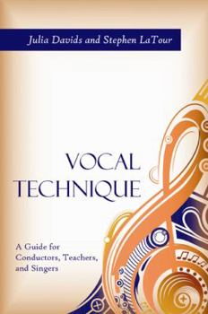 Hardcover Vocal Technique: A Guide for Conductors, Teachers, and Singers Book