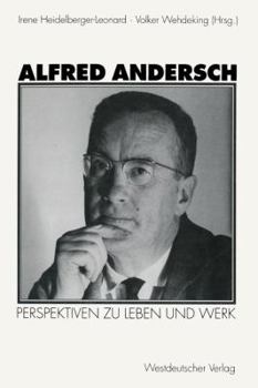 Paperback Alfred Andersch: Perspektiven Zu Leben Und Werk [German] Book