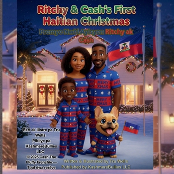 Paperback Ritchy And Cash's First Haitian Christmas [Creoles And Pidgins] Book
