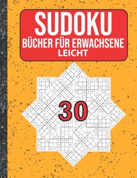 Paperback Sudoku Bücher für Erwachsene leicht: 200 Sudokus von easy mit Lösungen Für Erwachsene, Kinder [German] Book