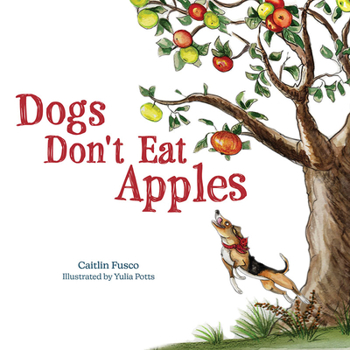 Board book Dogs Don't Eat Apples Book