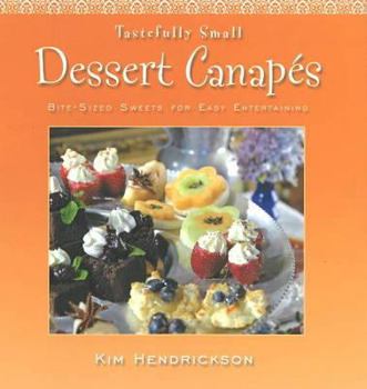 Paperback Dessert Canapes: Bite-Sized Sweets for Easy Entertaining Book