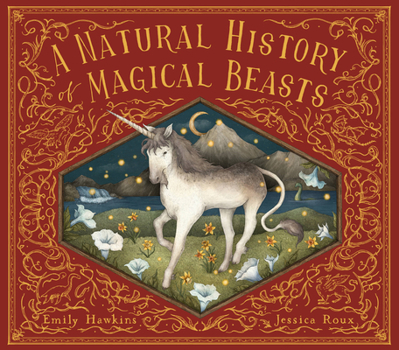 Hardcover A Natural History of Magical Beasts Book