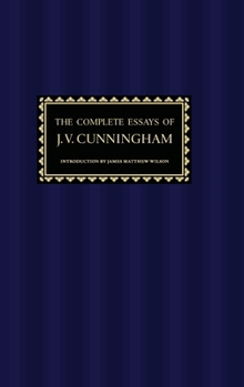 Hardcover The Complete Essays of J. V. Cunningham Book