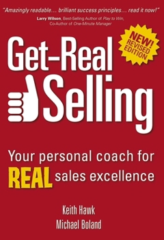 Paperback Get-Real Selling: Your Personal Coach for Real Sales Excellence Book