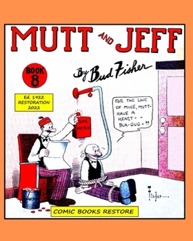 Paperback Mutt and Jeff, Book 8: Edition 1922, Restoration 2022 Book