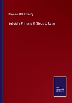 Paperback Subsidia Primaria II, Steps to Latin Book
