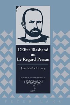 Hardcover L'Effet Blasband Ou Le Regard Persan [French] Book