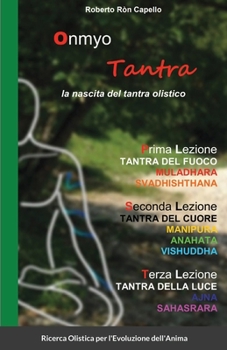 Paperback Onmyo Tantra: la nascita del tantra olistico [Italian] Book