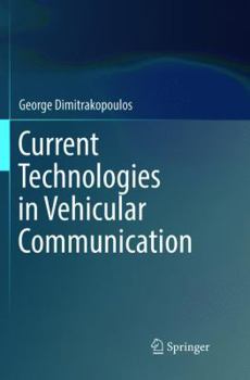 Paperback Current Technologies in Vehicular Communication Book