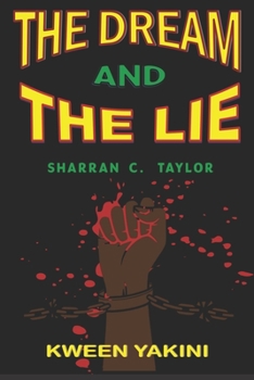 Paperback The Dream And The Lie Book