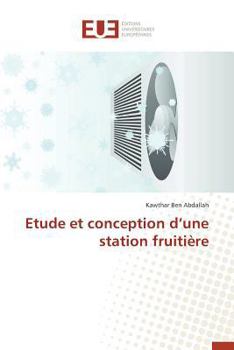 Paperback Etude Et Conception D Une Station Fruitière [French] Book