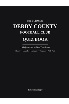 Paperback The Ultimate Derby County FC Quiz Book