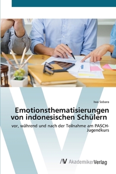Paperback Emotionsthematisierungen von indonesischen Schülern [German] Book