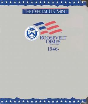 Hardcover The Official U.S. Mint Roosevelt Dimes Coin Album: 1946- Book
