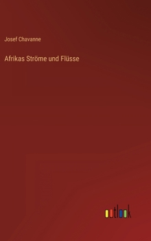 Hardcover Afrikas Ströme und Flüsse [German] Book