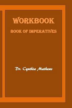 Paperback Workbook: Book of Imperatives Book