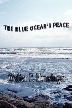 Paperback The Blue Ocean's Peace Book
