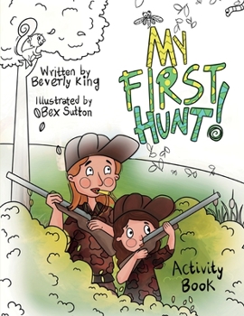 Paperback My First Hunt: Activity Book
