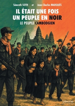 Paperback Il était une fois un peuple en noir: Le peuple cambodgien [French] Book
