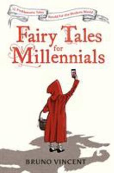 Hardcover Fairy Tales for Millennials: 12 Problematic Stories Retold for the Modern World Book
