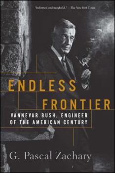 Paperback Endless Frontier: Vannevar Bush, Engineer of the American Century Book