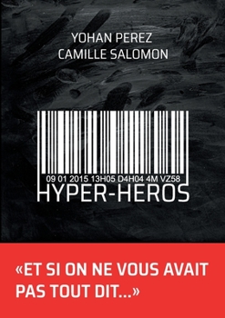 Paperback Hyper-Héros: L'histoire de l'homme à la casquette [French] Book