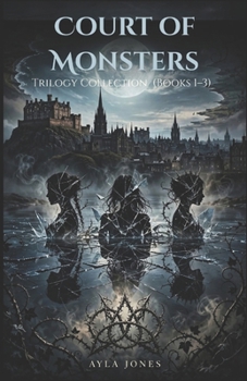 Court of Monsters Trilogy Collection (Books 1–3)