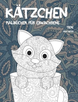 Paperback Malb?cher f?r Erwachsene - Viele Seiten - Tiere - K?tzchen [German] Book